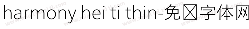 harmony hei ti thin字体转换